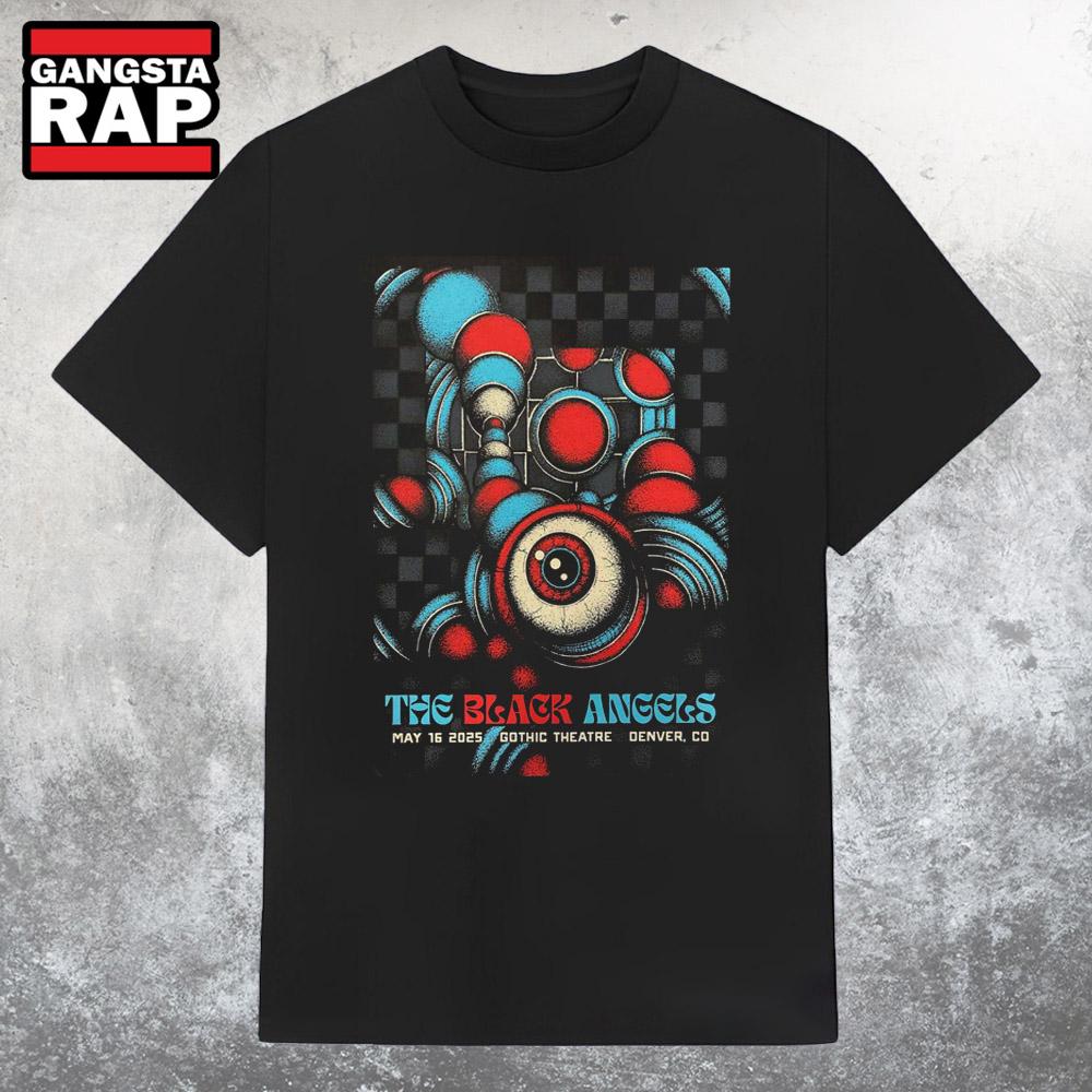 The Black Angels Gothic Theatre, Englewood, CO May 16 2025 Tour T Shirt