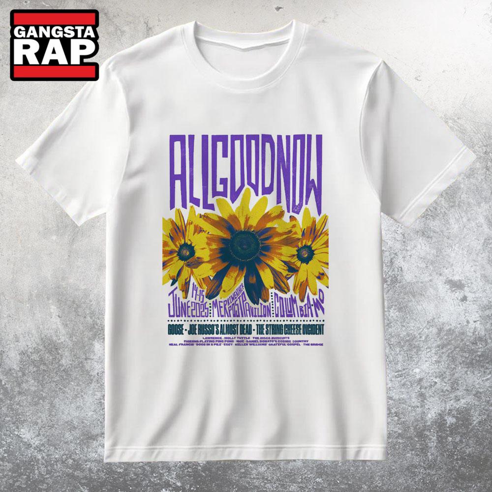 All Good Festival Merriweather Post Pavilion In Columbia MD Jun 14-15 2025 T Shirt All Good Festival Merriweather Post Pavilion In Columbia MD Jun 14-15 2025 T Shirt