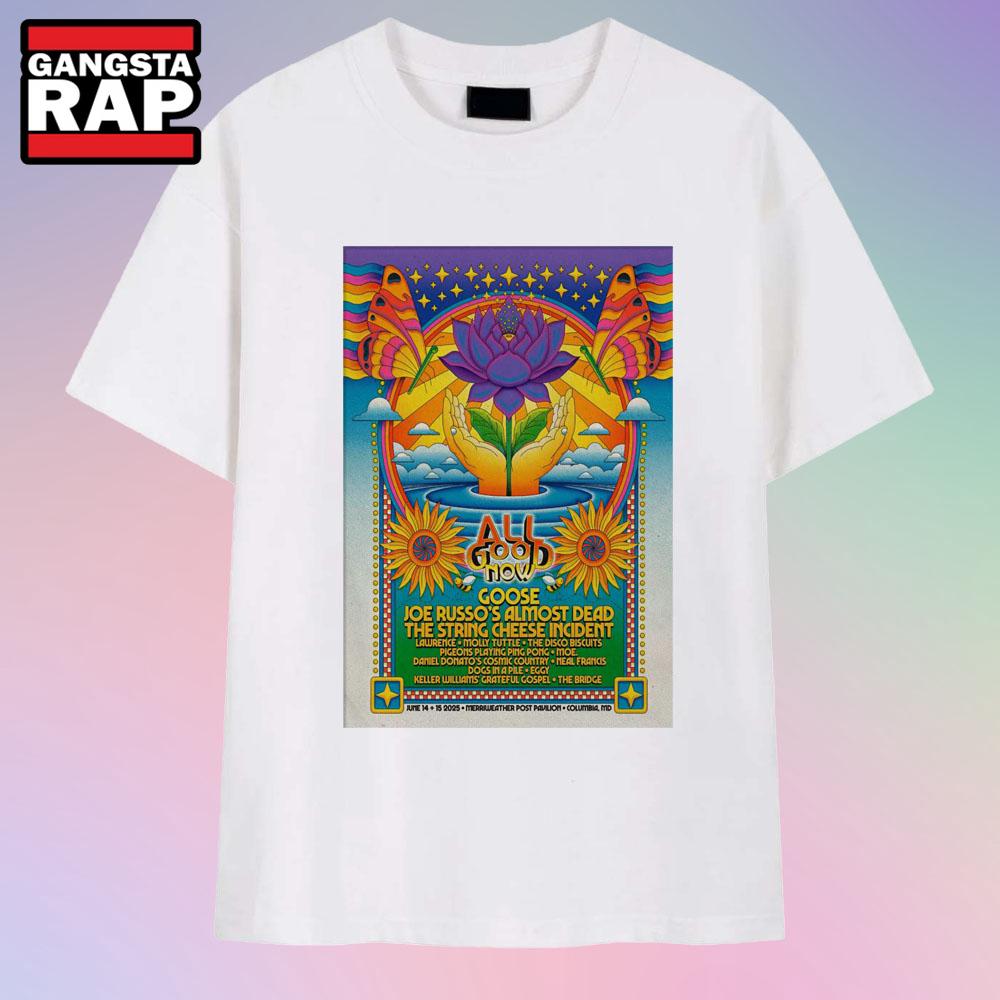 All Good Now Columbia MD Jun 14-15 2025 T Shirt