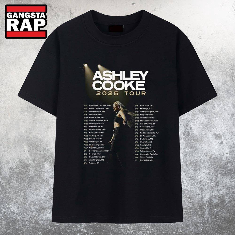 Ashley Cooke Tour 2025 Summer Dates List 2025 Start On June T Shirt