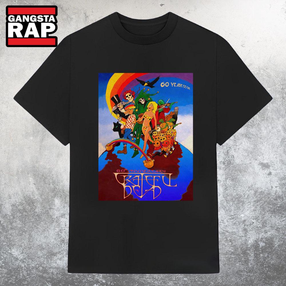 Grateful Dead 60 Years so Far Anniversary 2025 T Shirt