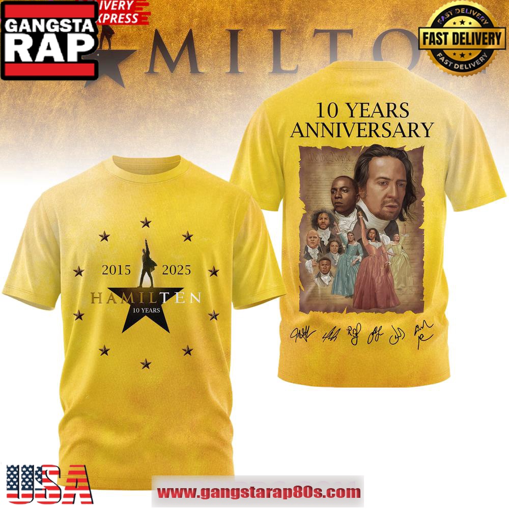 Hamilton 10 Years Anniversary 2015–2025 Special Unisex T-Shirt