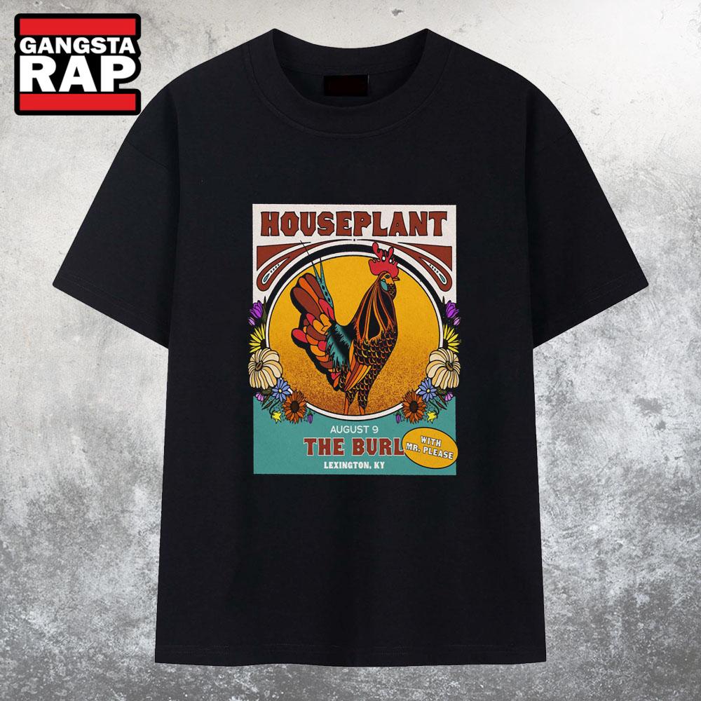 Houseplant 8-9-2025 The Burl In Lexington KY T Shirt