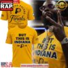 Indiana Pacers But This Is Indiana Special Edition Unisex T-Shirt 2 Indiana Pacers But This Is Indiana Special Edition Unisex T-Shirt