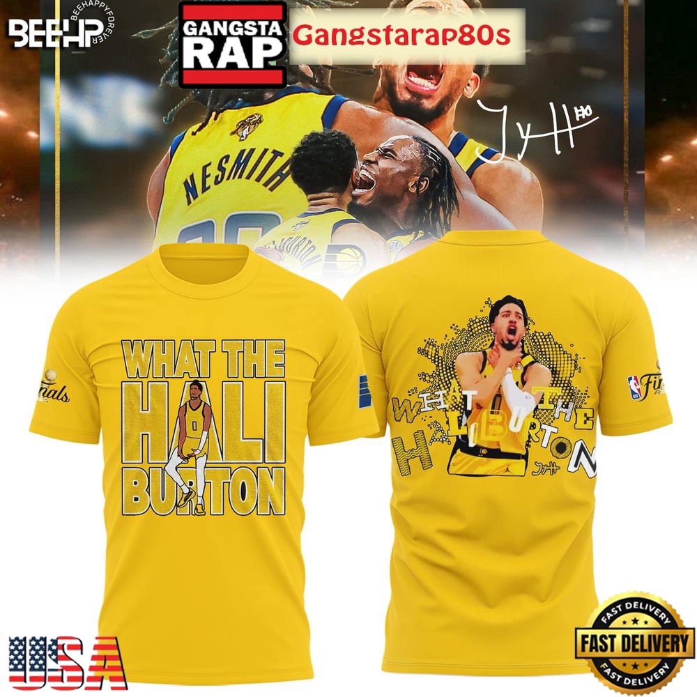 Indiana Pacers What The Hali Burton NBA Finals 2025 All Over Print Hoodie T-Shirt Indiana Pacers What The Hali Burton NBA Finals 2025 All Over Print Hoodie T-Shirt