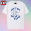 Let It Go Let It Flow Wituka T-Shirt 3 Let It Go Let It Flow Wituka T-Shirt