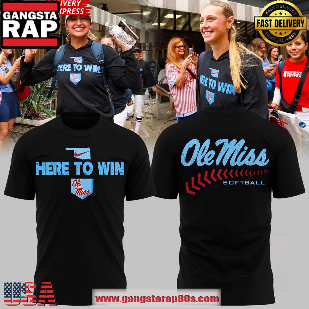 Ole Miss Softball Here To Win Special Edition Unisex T-Shirt Ole Miss Softball Here To Win Special Edition Unisex T-Shirt