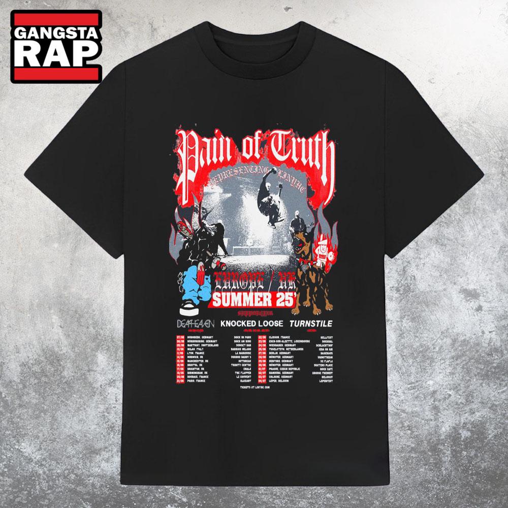 Pain Of Truth Europe UK Summer 2025 T Shirt