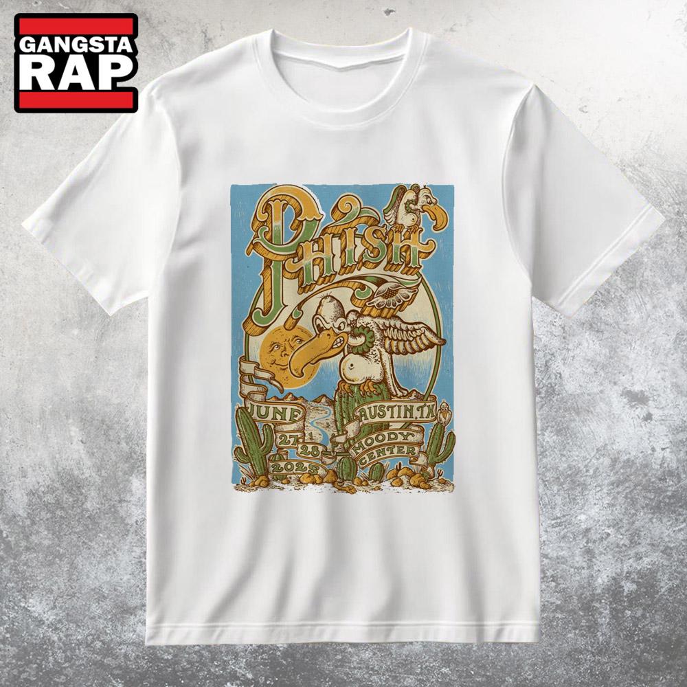 Phish On Jun 27-28 2025 In Austin TX T Shirt Phish On Jun 27-28 2025 In Austin TX T Shirt