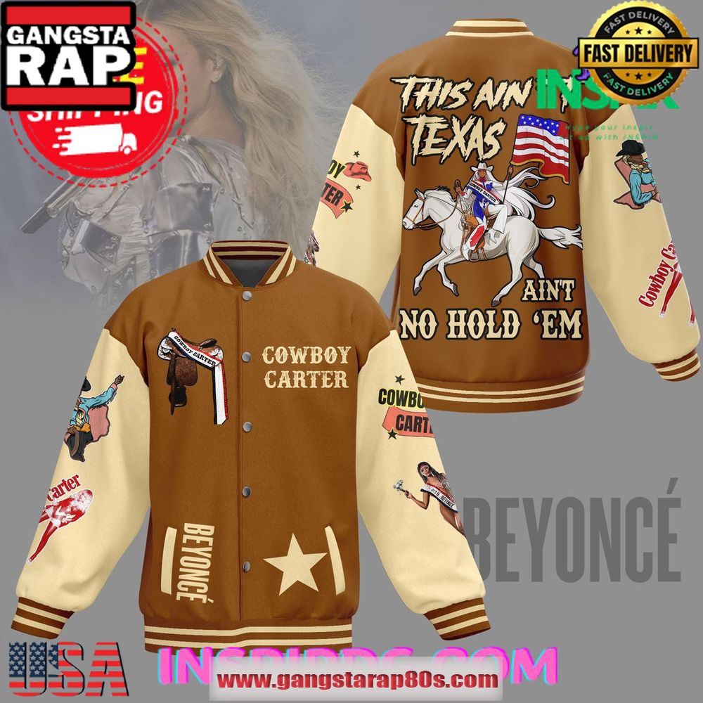 Beyonce Cowboy Carter This Aint Texas Aint No Holdem Baseball Jacket