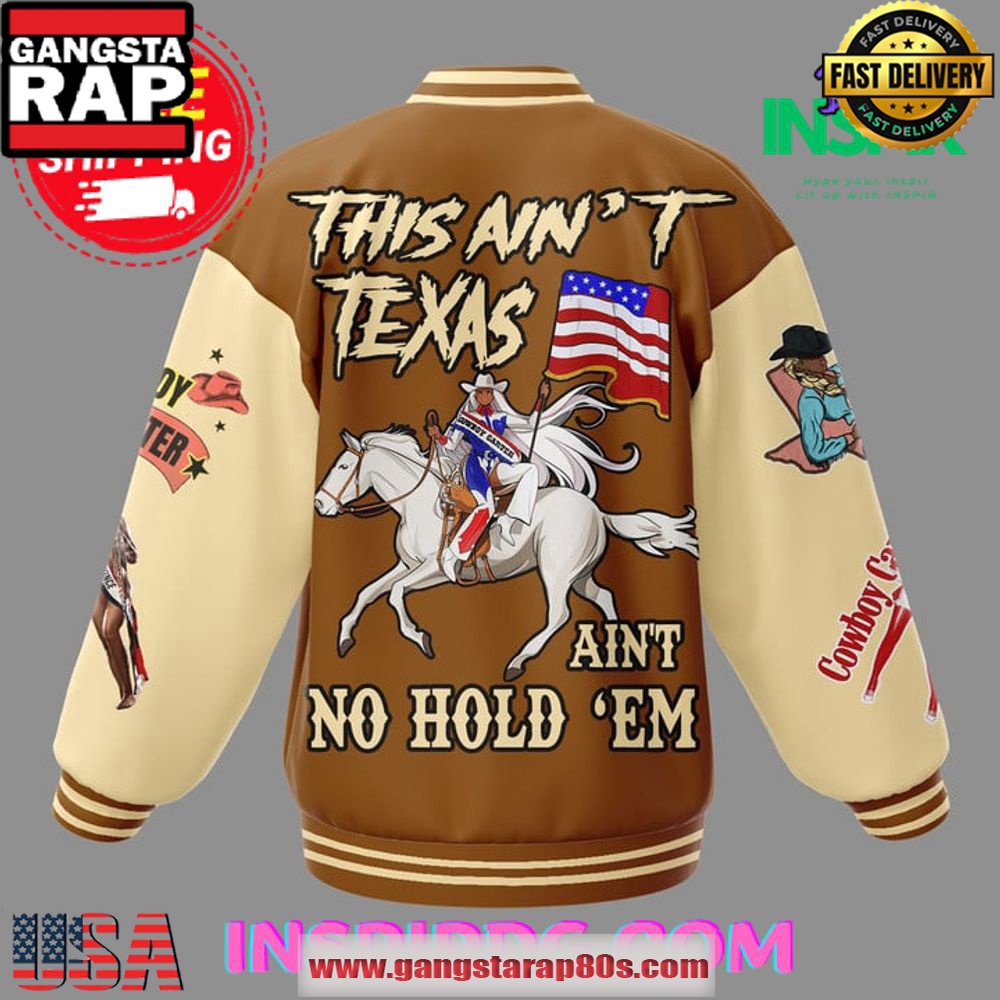 Beyonce Cowboy Carter This Aint Texas Aint No Holdem Baseball Jacket Beyonce Cowboy Carter This Aint Texas Aint No Holdem Baseball Jacket