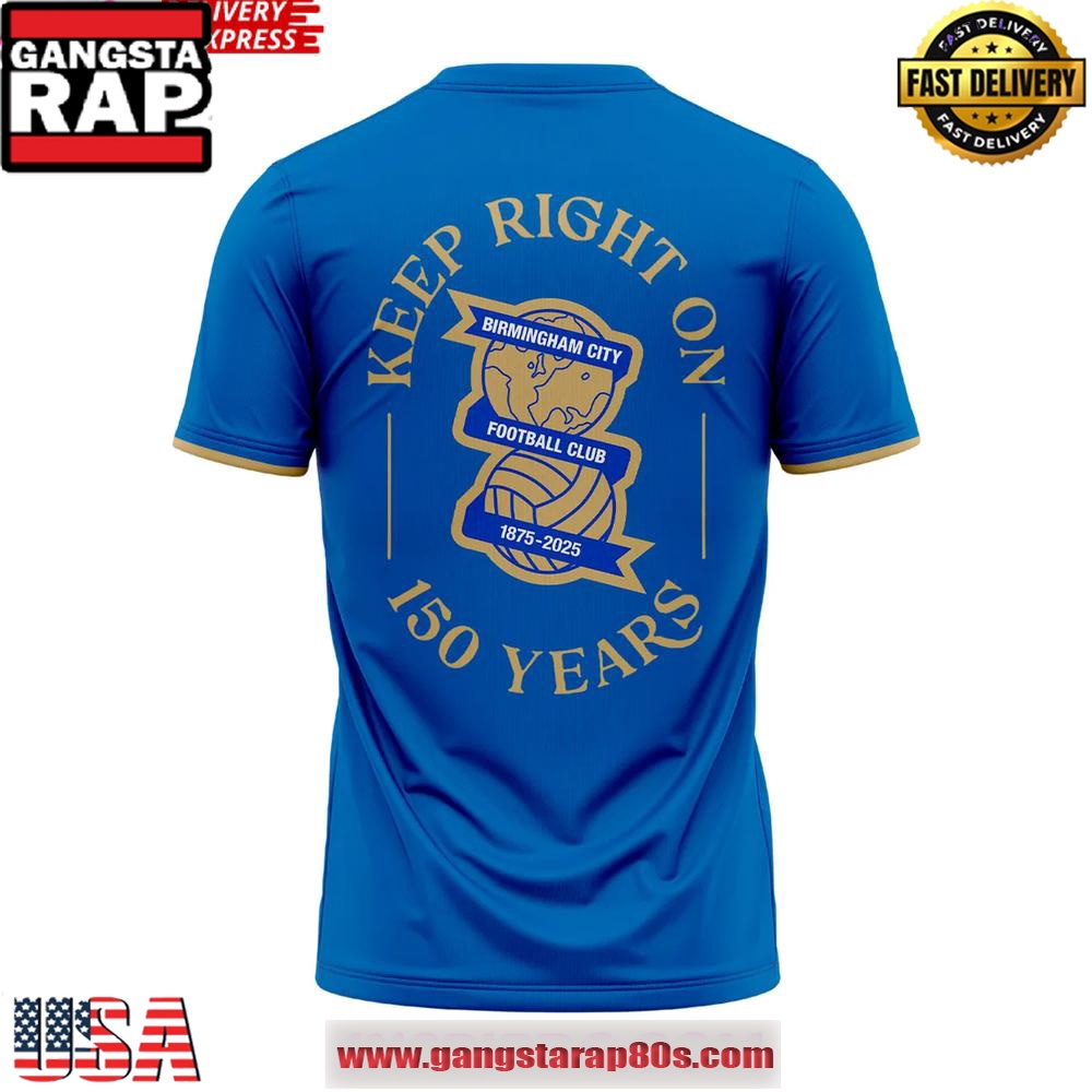 Birmingham City 150-Year Anniversary Limited T Shirt Birmingham City 150-Year Anniversary Limited T Shirt