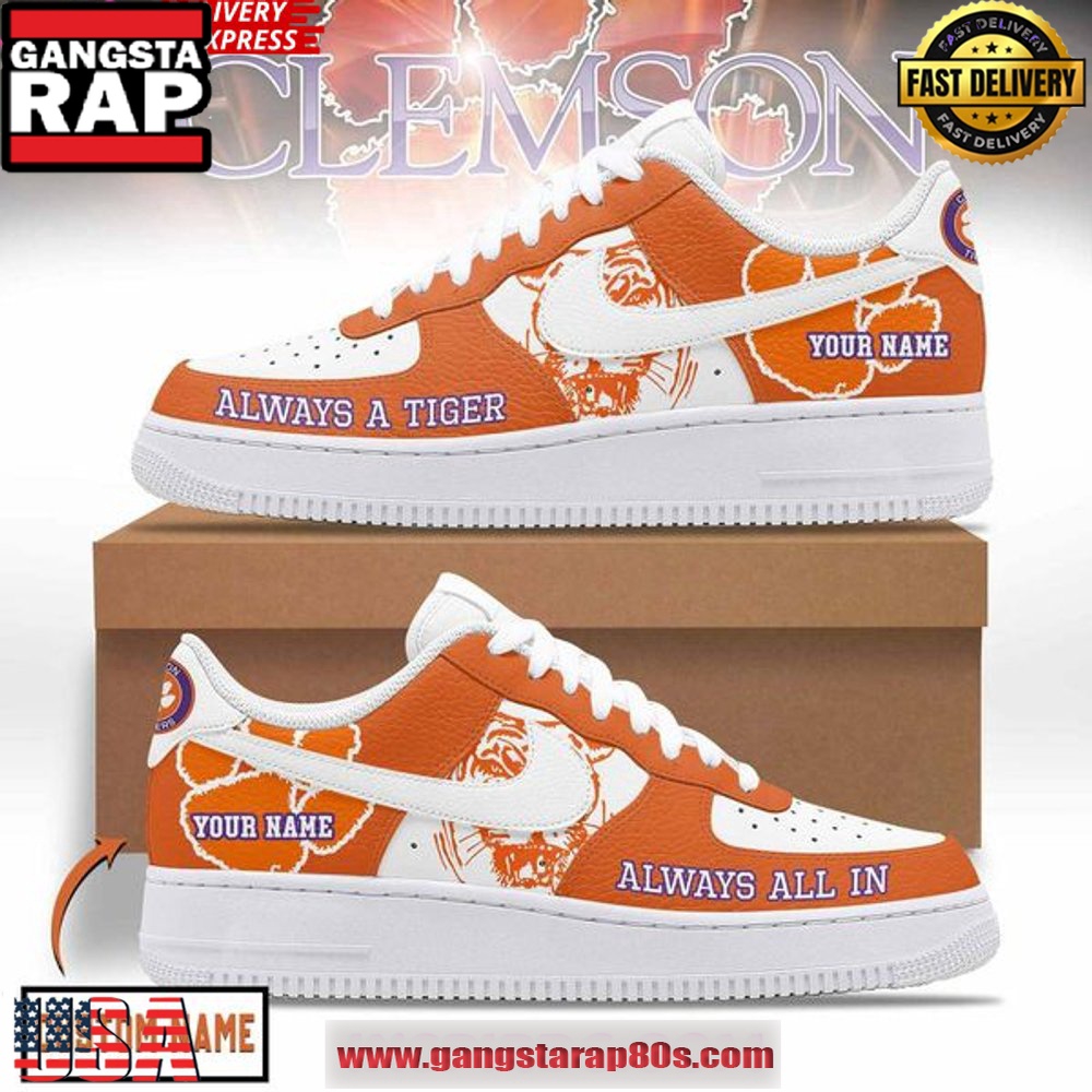 Clemson Tigers Always A Tiger Custom Nike Air Force 1 Running Sneakers Shoes