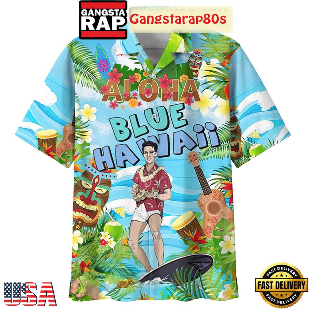 Elvis Presley Aloha Blue Hawaii Trying To Get To You Aloha Hawaiian Shirt