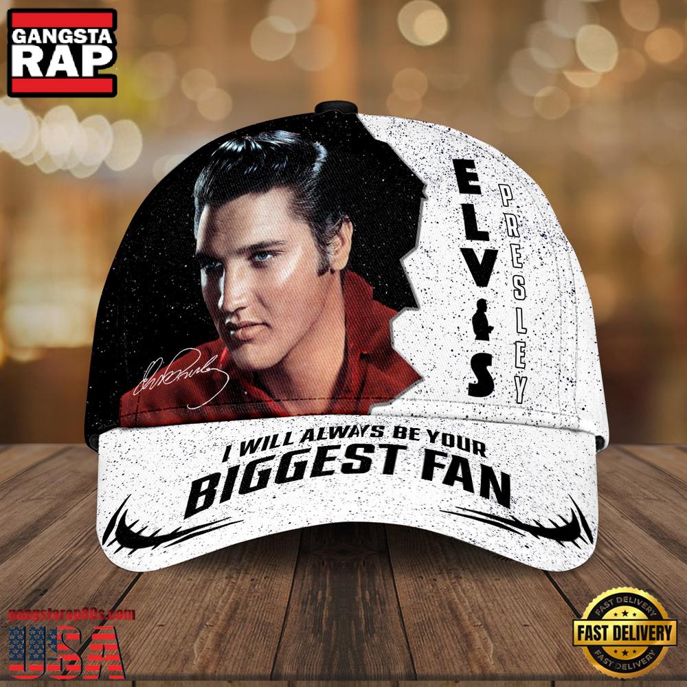 Elvis Presley Music I Will Always Be Your Biggest Fan Classic Baseball Cap For Fans