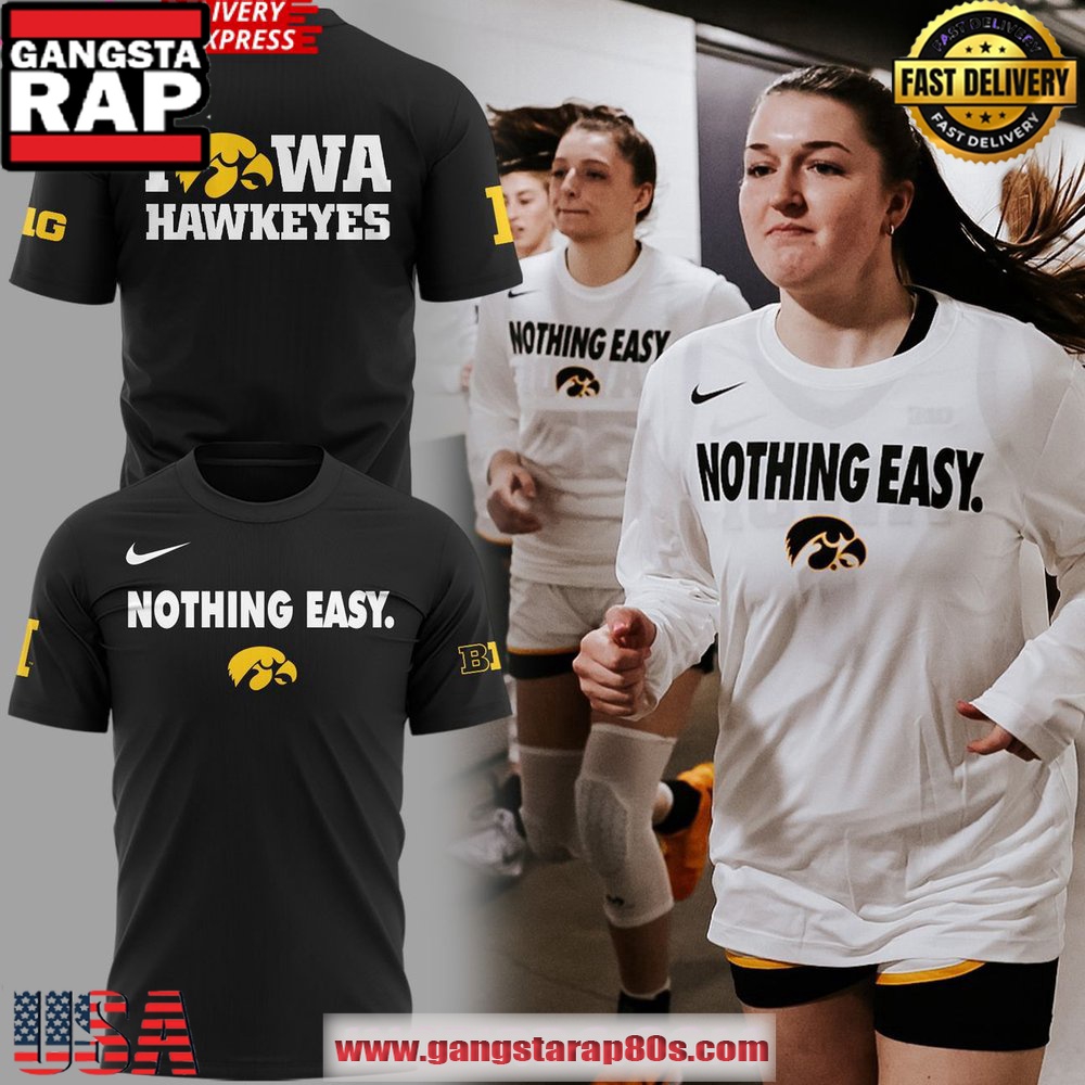 Iowa Hawkeyes Nothing Easy 2025 Black T-Shirt