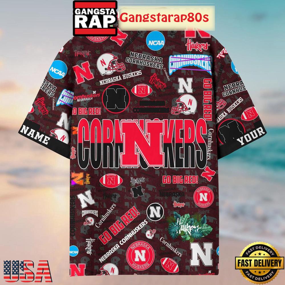 Nebraska Cornhuskers Solgan Go Big Red True Fan Spirit Custom Name Aloha Hawaiian Shirt Nebraska Cornhuskers Solgan Go Big Red True Fan Spirit Custom Name Aloha Hawaiian Shirt