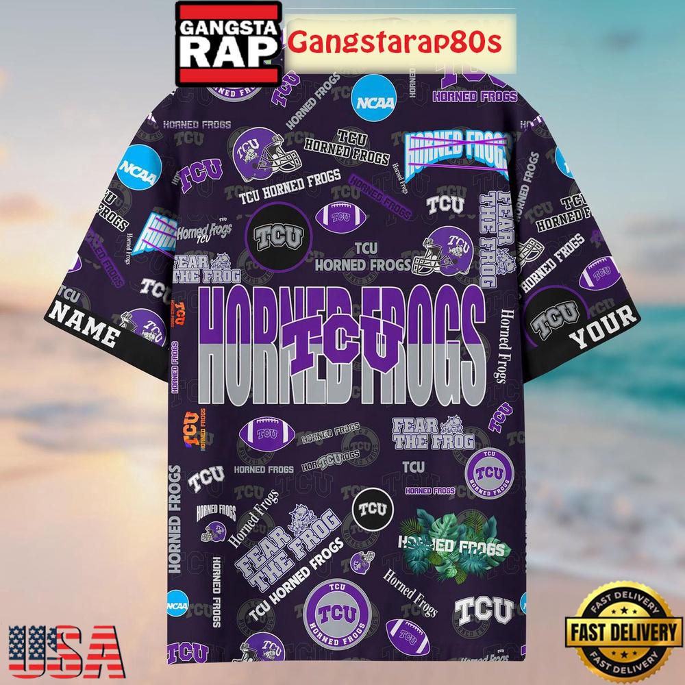 TCU Horned Frogs Solgan Fear The Frog True Fan Spirit Custom Name Aloha Hawaiian Shirt TCU Horned Frogs Solgan Fear The Frog True Fan Spirit Custom Name Aloha Hawaiian Shirt