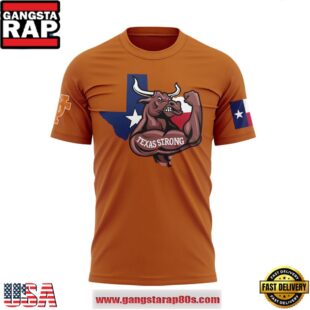 Texas Longhorns Texas Strong Limited Edition Unisex T Shirt