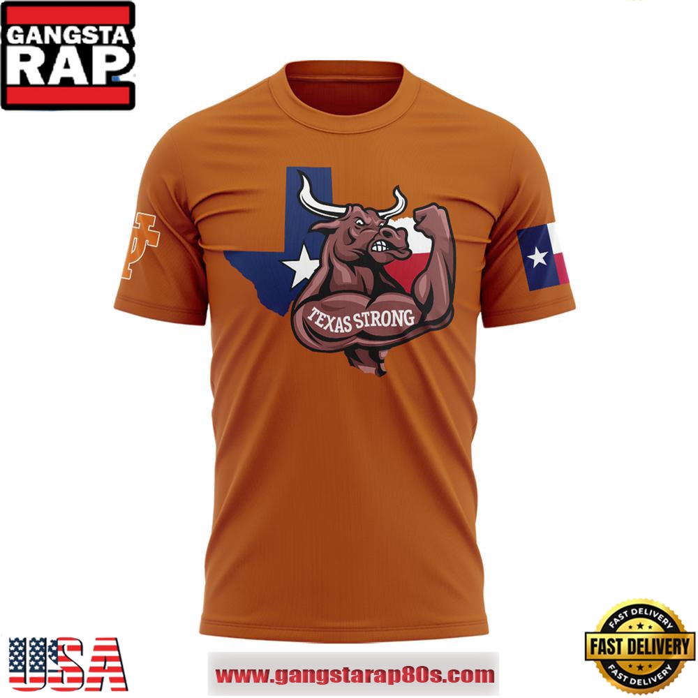 Texas Longhorns Texas Strong Limited Edition Unisex T Shirt Texas Longhorns Texas Strong Limited Edition Unisex T Shirt