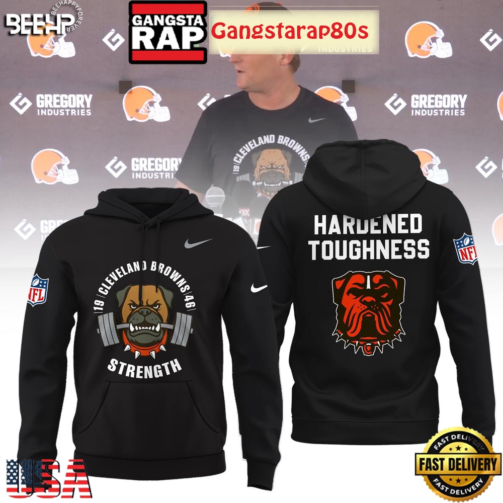 Cleveland Browns Strength Hardened Toughness Unisex Hoodie Cleveland Browns Strength Hardened Toughness Unisex Hoodie