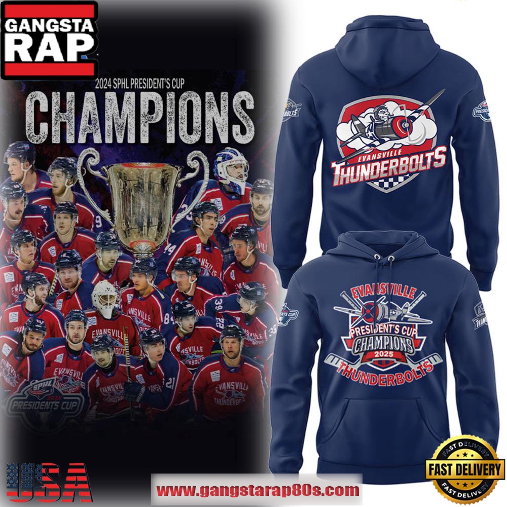 Evansville Thunderbolts SPHL PRESIDENT'S CUP 2025 CHAMPIONS Hoodie Shirt