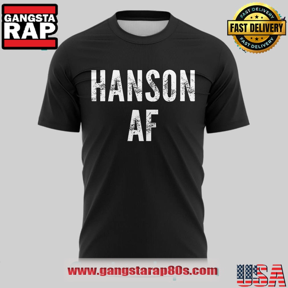 Hanson AF Special Edition T Shirt Hanson AF Special Edition T Shirt