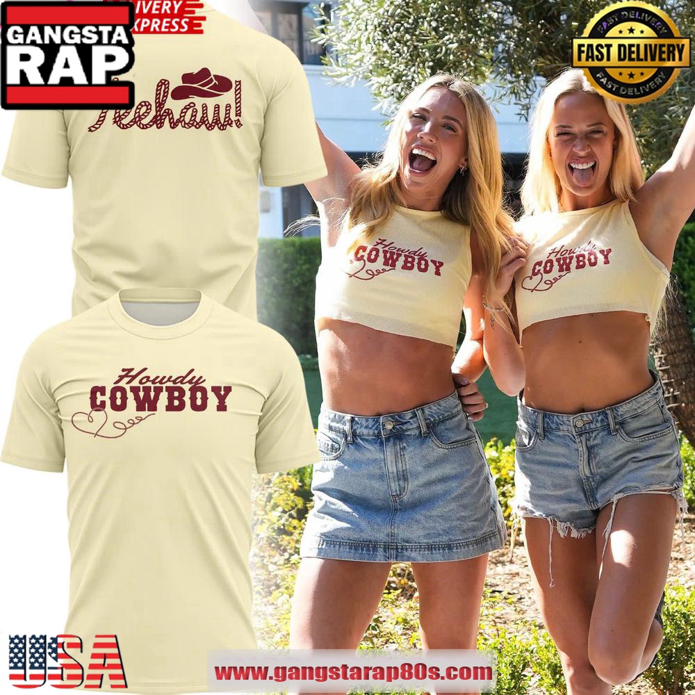 Howdy Cowboy Lexie Hull & Sophie Cunningham Unisex T Shirt Howdy Cowboy Lexie Hull & Sophie Cunningham Unisex T Shirt