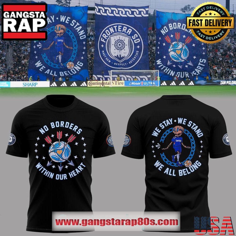 San Diego FC ” We Stay.We Stand.We All Belong” Unisex T Shirt San Diego FC ” We Stay.We Stand.We All Belong” Unisex T Shirt