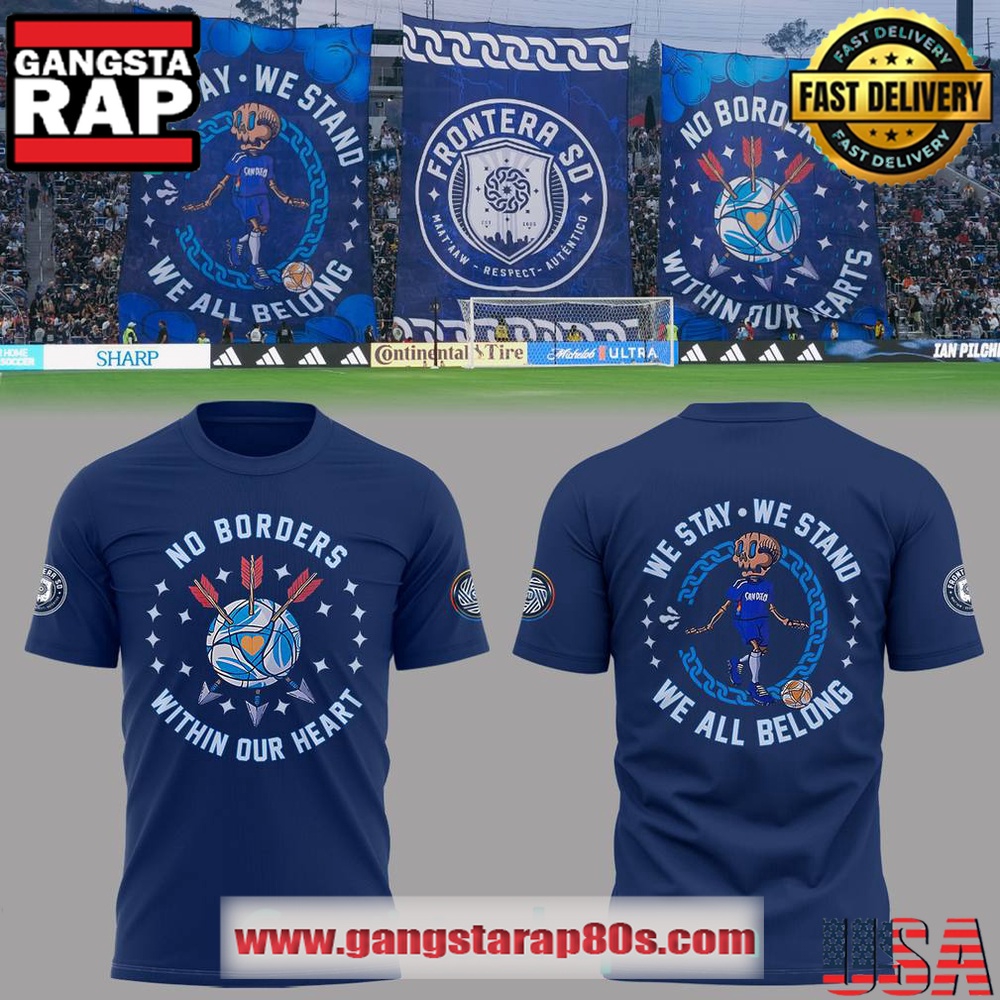 San Diego FC ” We Stay.We Stand.We All Belong” Unisex T Shirt San Diego FC ” We Stay.We Stand.We All Belong” Unisex T Shirt