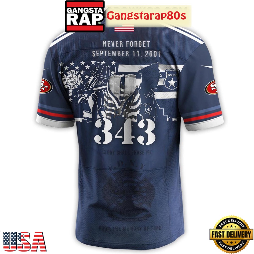 San Francisco 49ers x Never Forget 9_11 Tribute Football Special Baseball Jersey San Francisco 49ers x Never Forget 9_11 Tribute Football Special Baseball Jersey