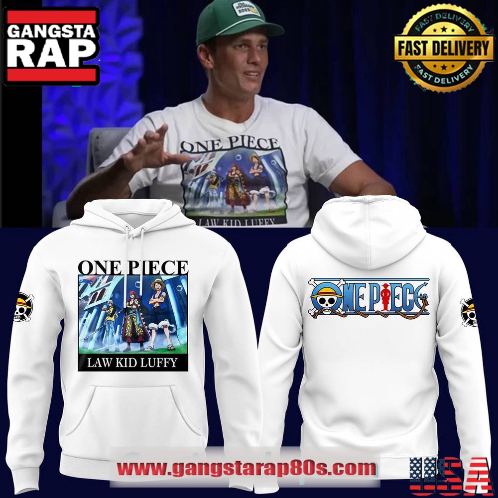 Tom Brady One Piece Law Kid Luffy Special White Hoodie Shirt