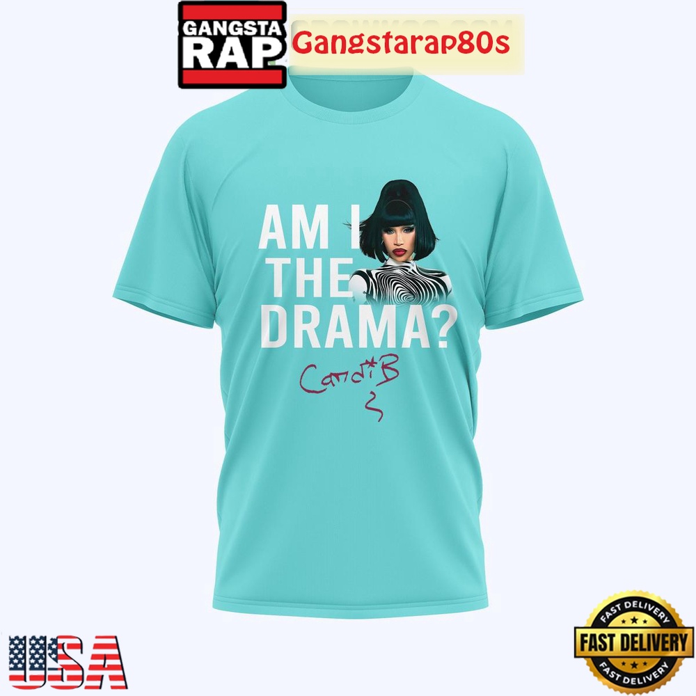 Cardi B Am I The Drama All Over Print Shirt