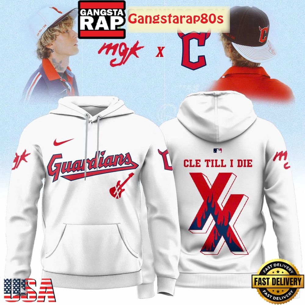 Cleveland Guardians x Machine Gun Kelly Cle Till I Die White New Design Hoodie