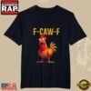 F-CAW-F Chicken Black Shirt