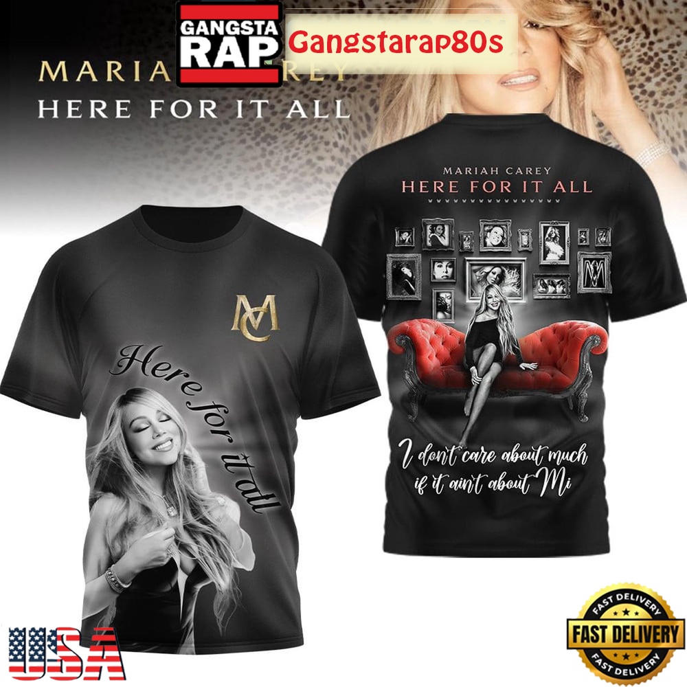 Mariah Carey Here For It All New Edition T Shirt Mariah Carey Here For It All New Edition T Shirt