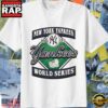 New York Yankees MLB Postseason World Series 2025 T Shirt