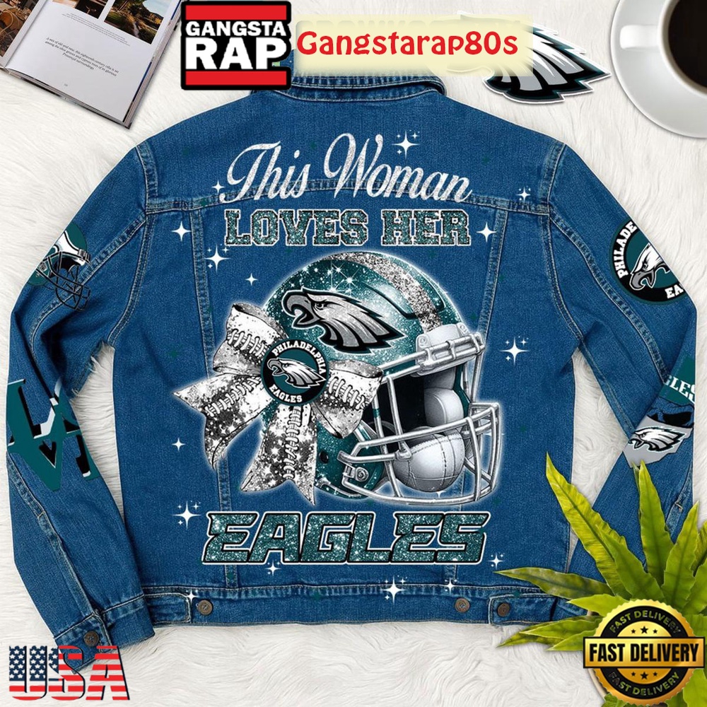 Philadelphia Eagles This Woman Loves Her Limited Edition Denim Jacket