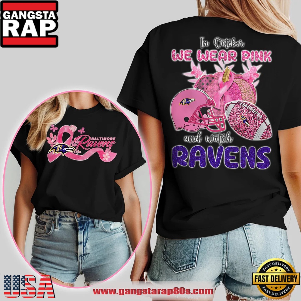 Baltimore Ravens NFL In October We Wear Pink And Watch 2025 Black Women’s Shirt