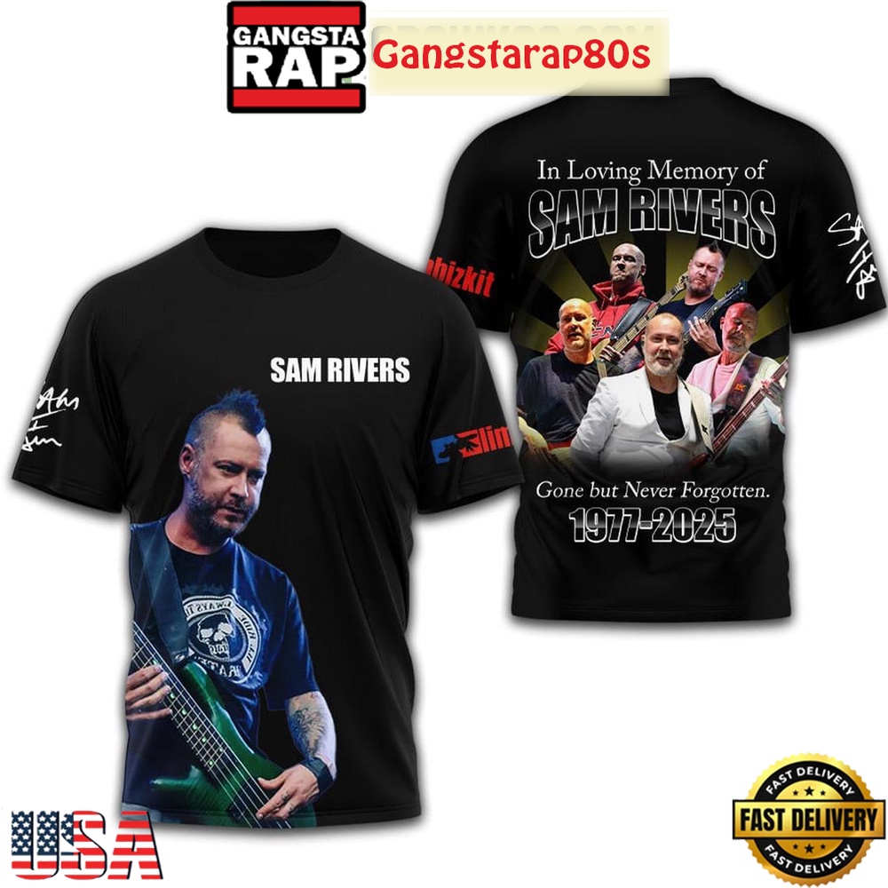 In Loving Memory Of Sam Rivers Gone But Never Forgotten 1977 2025 3D Shirt In Loving Memory Of Sam Rivers Gone But Never Forgotten 1977 2025 3D Shirt