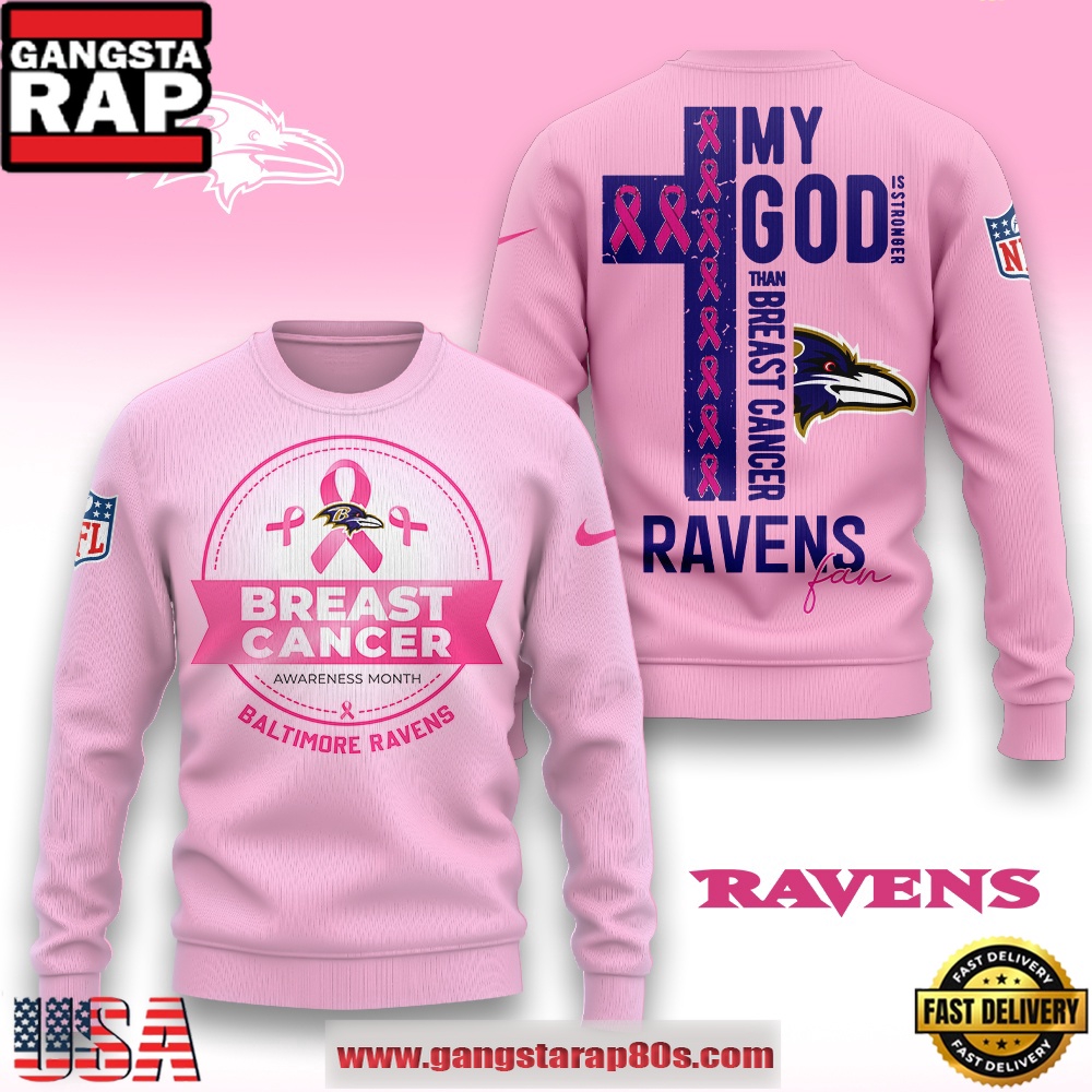 NFL Baltimore Ravens My God is Stronger Than Breast Cancer 2025 Sweatshirt