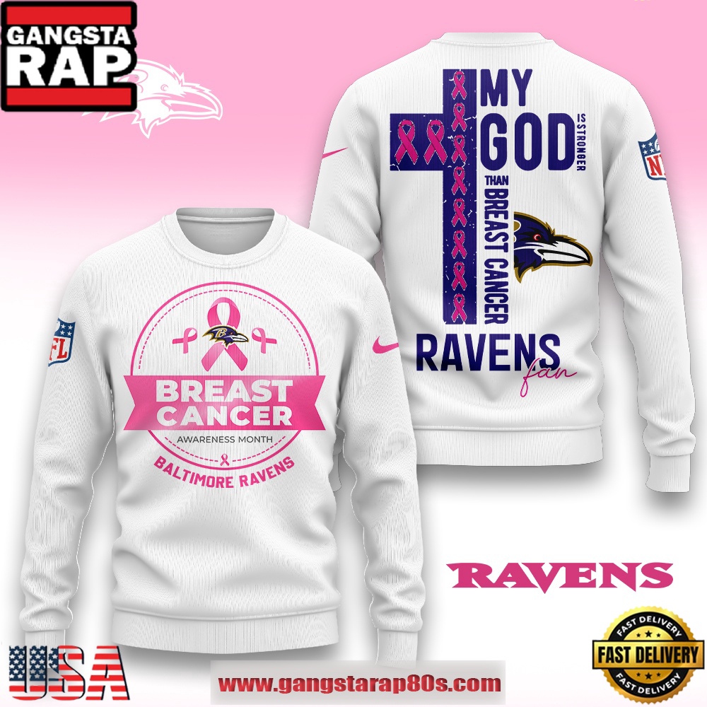NFL Baltimore Ravens My God is Stronger Than Breast Cancer 2025 White Sweatshirt