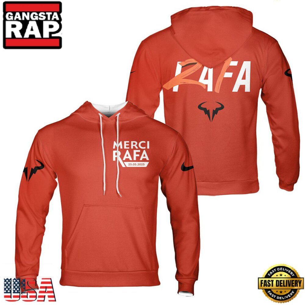 Rafa Nadal Merci Rafa Hoodie