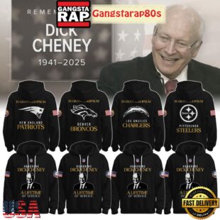 All NFL Team x Dick Cheney Tribule Honoring A Lifetime Of Service New Edition Hoodie