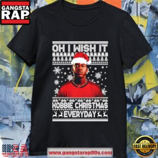 Oh I Wish It Kobbie Christmas Every Day T Shirt