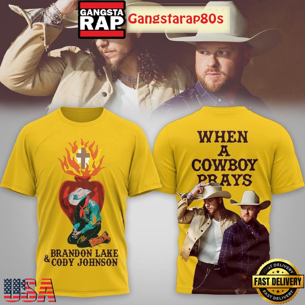 Brandon Lake & Cody Johnson When A Cowboy Prays 3D Shirt Brandon Lake & Cody Johnson When A Cowboy Prays 3D Shirt