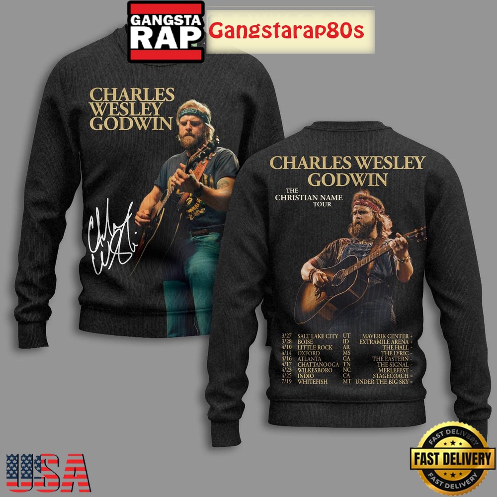 Charles Wesley Godwin The Christian Name Tour Sweatshirt