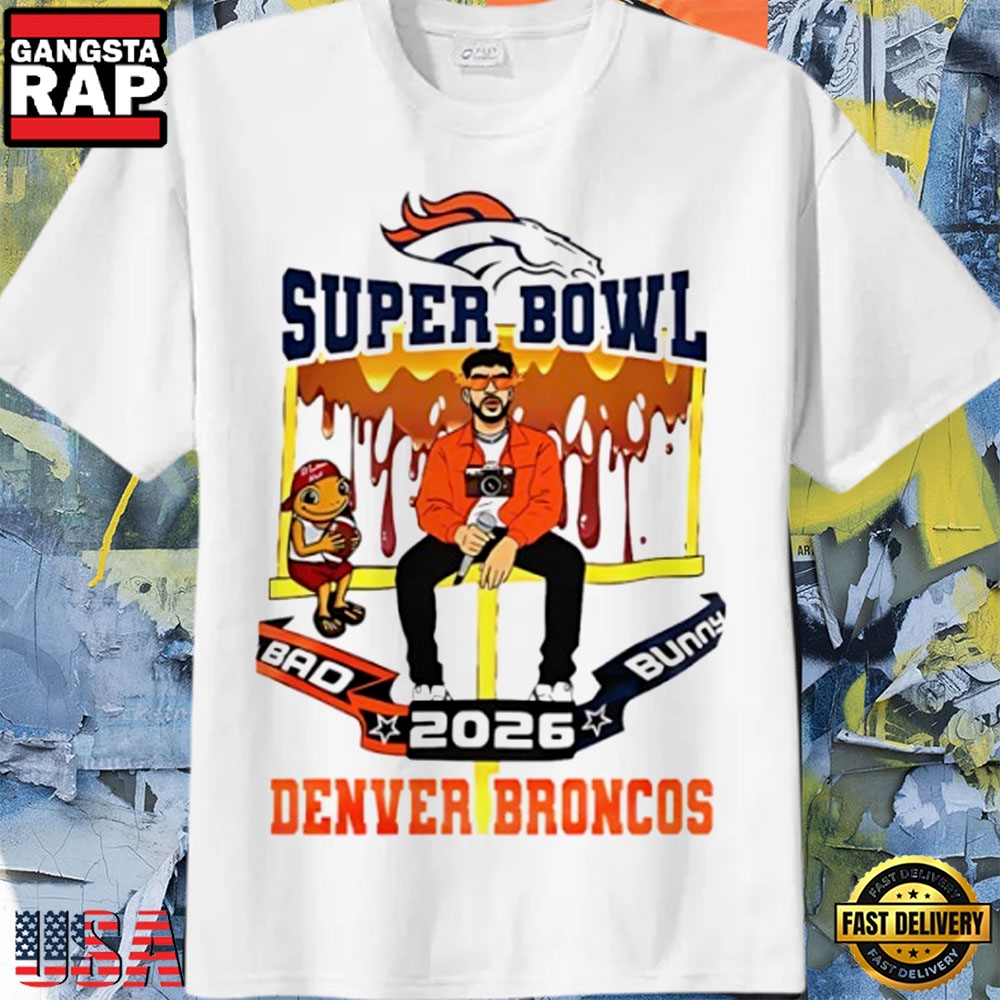 Denver Broncos x Bad Bunny Super Bowl LX 2026 T Shirt