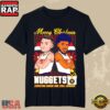 Denver Nuggets Christian Braun & Cam Johnson Merry Christmas 2025 T Shirt 2 Denver Nuggets Christian Braun & Cam Johnson Merry Christmas 2025 T Shirt