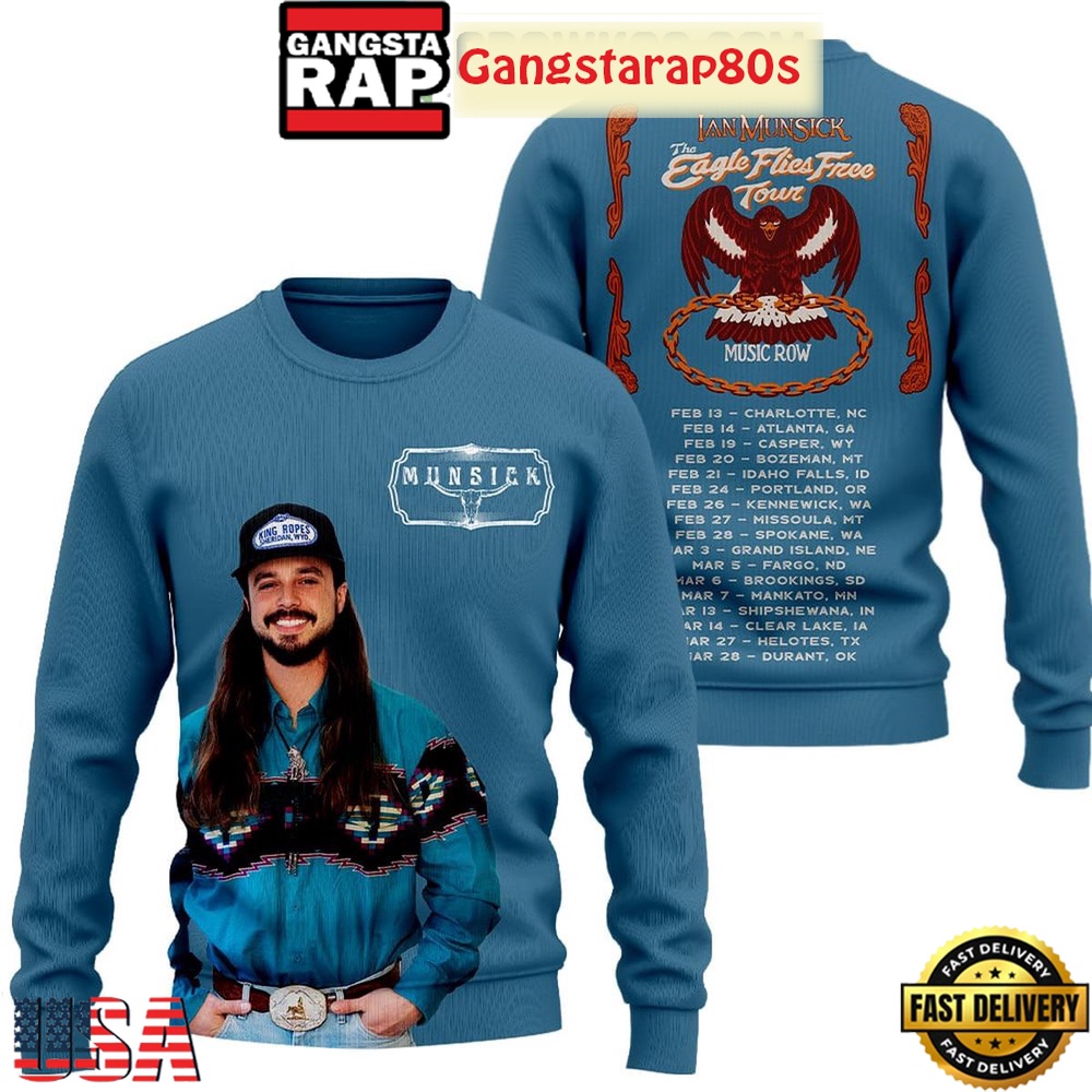 Ian Munsick The Eagle Flies Free Tour 2026 Unique Design Sweatshirt